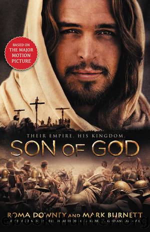 Son of God by Roma Downey & Mark Burnett
