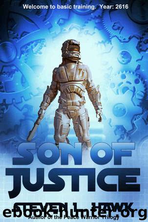 Son of Justice by Steven L. Hawk