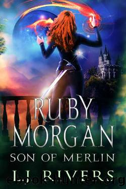 Son of Merlin: An Urban Fantasy Adventure (Ruby Morgan Book 8) by LJ Rivers