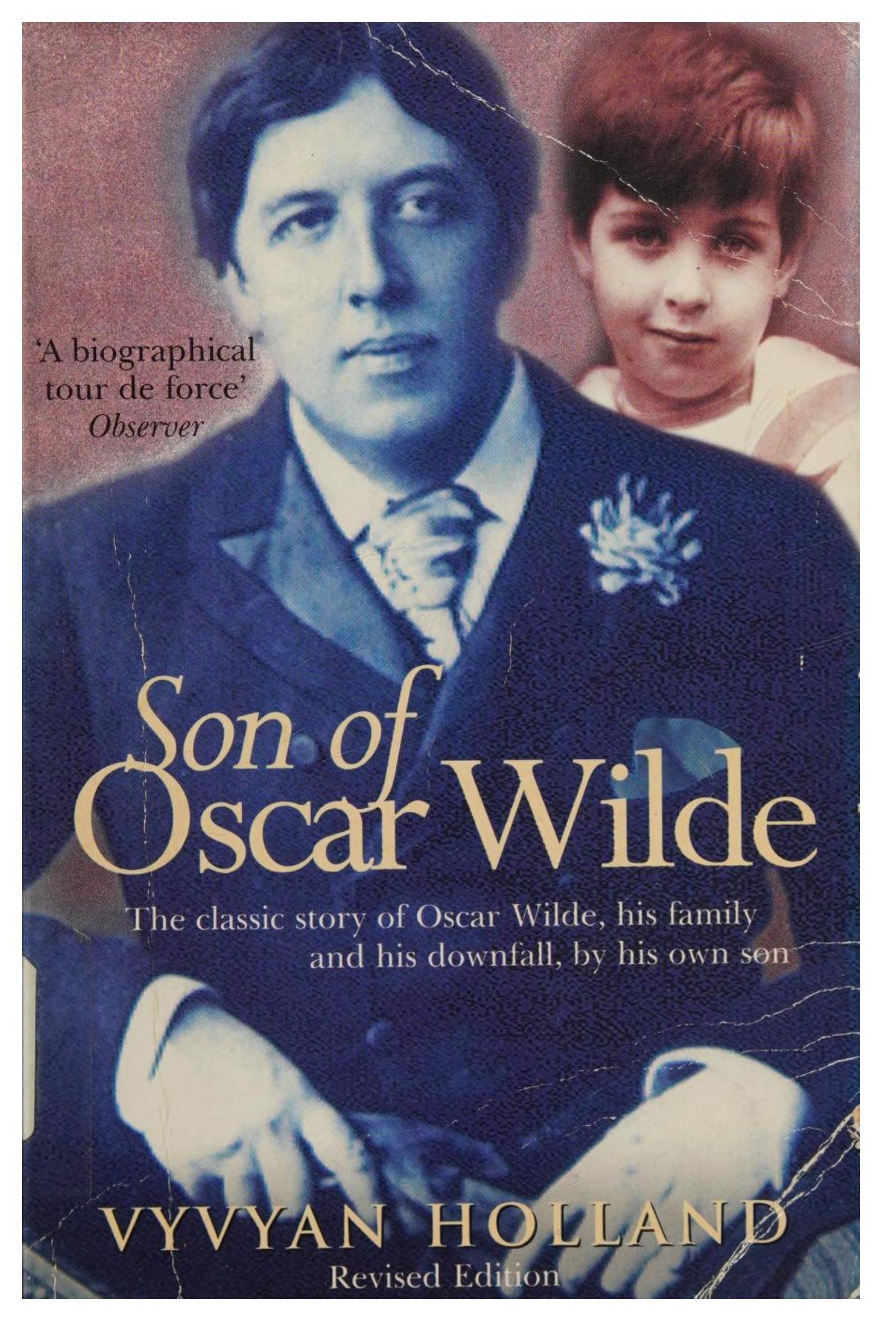 Son of Oscar Wilde by Vyvyan Holland