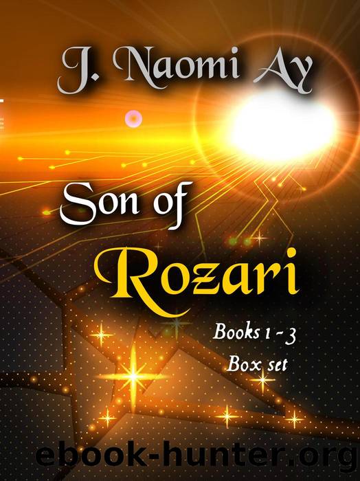 Son of Rozari Box Set by J. Naomi Ay