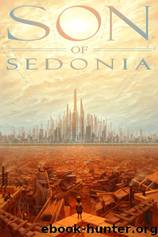 Son of Sedonia by Ben Chaney