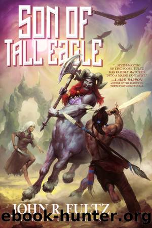 Son of Tall Eagle by John R. Fultz
