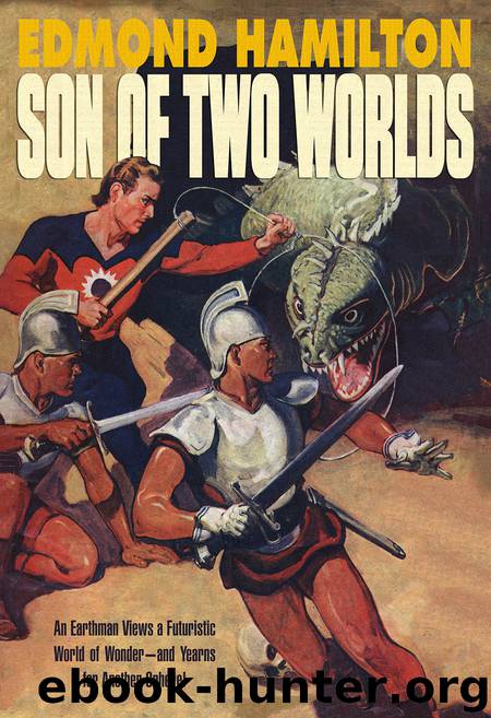 Son of Two Worlds by Edmond Hamilton
