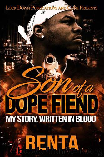 Son of a Dope Fiend by Renta