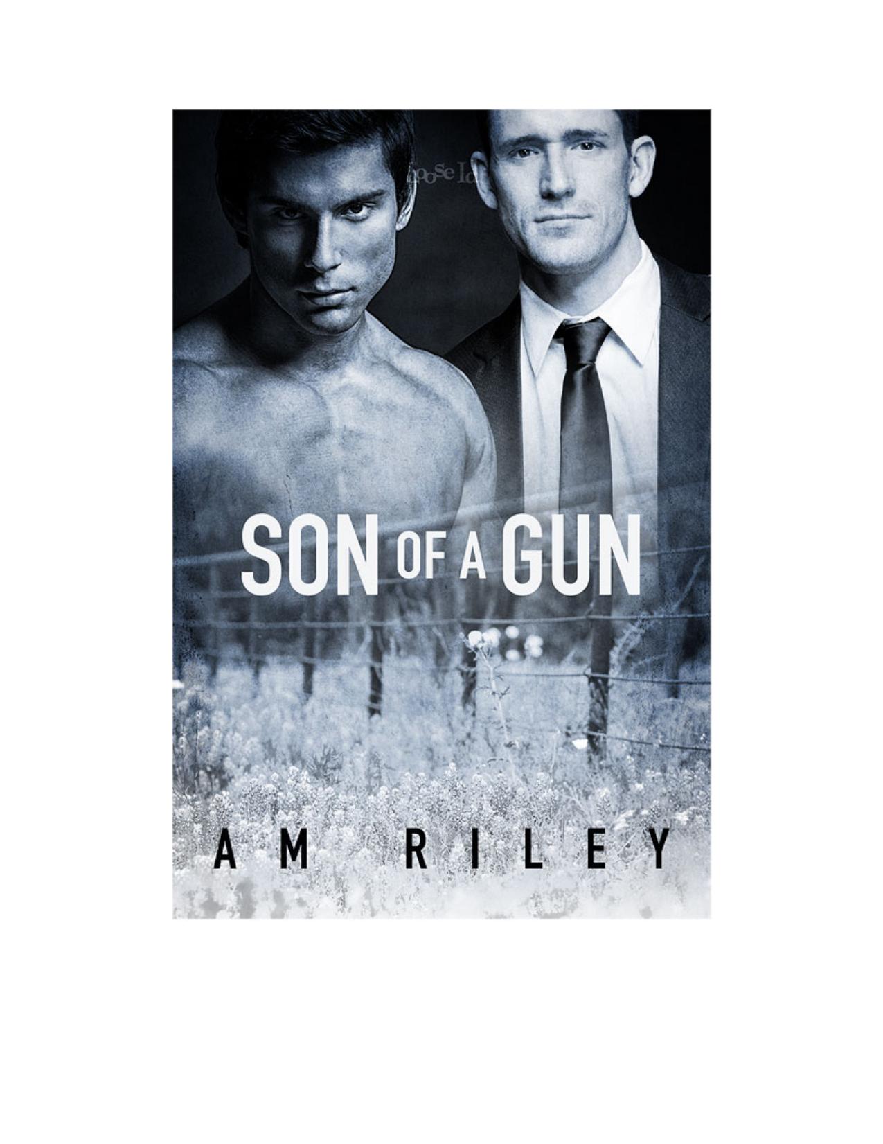 Son of a Gun by A.M. Riley
