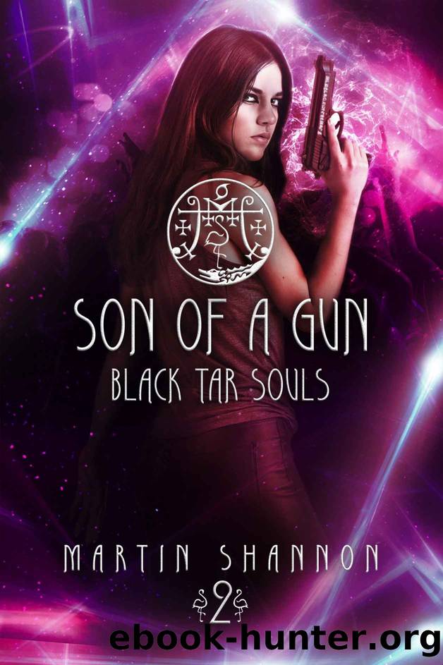 Son of a Gun: A Fiery Florida Urban Fantasy Thriller (Black Tar Souls Book 2) by Martin Shannon