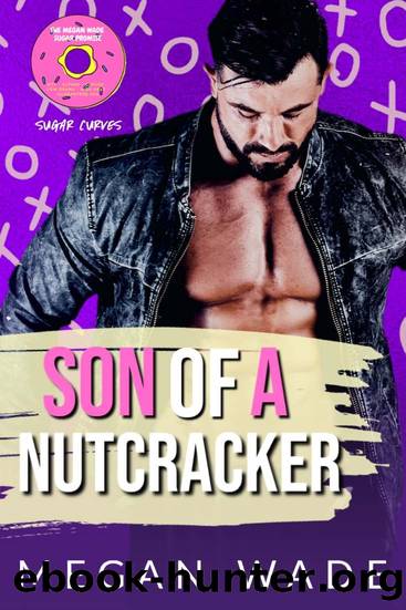 Son of a Nutcracker!: a BBW Christmas Romance by Wade Megan
