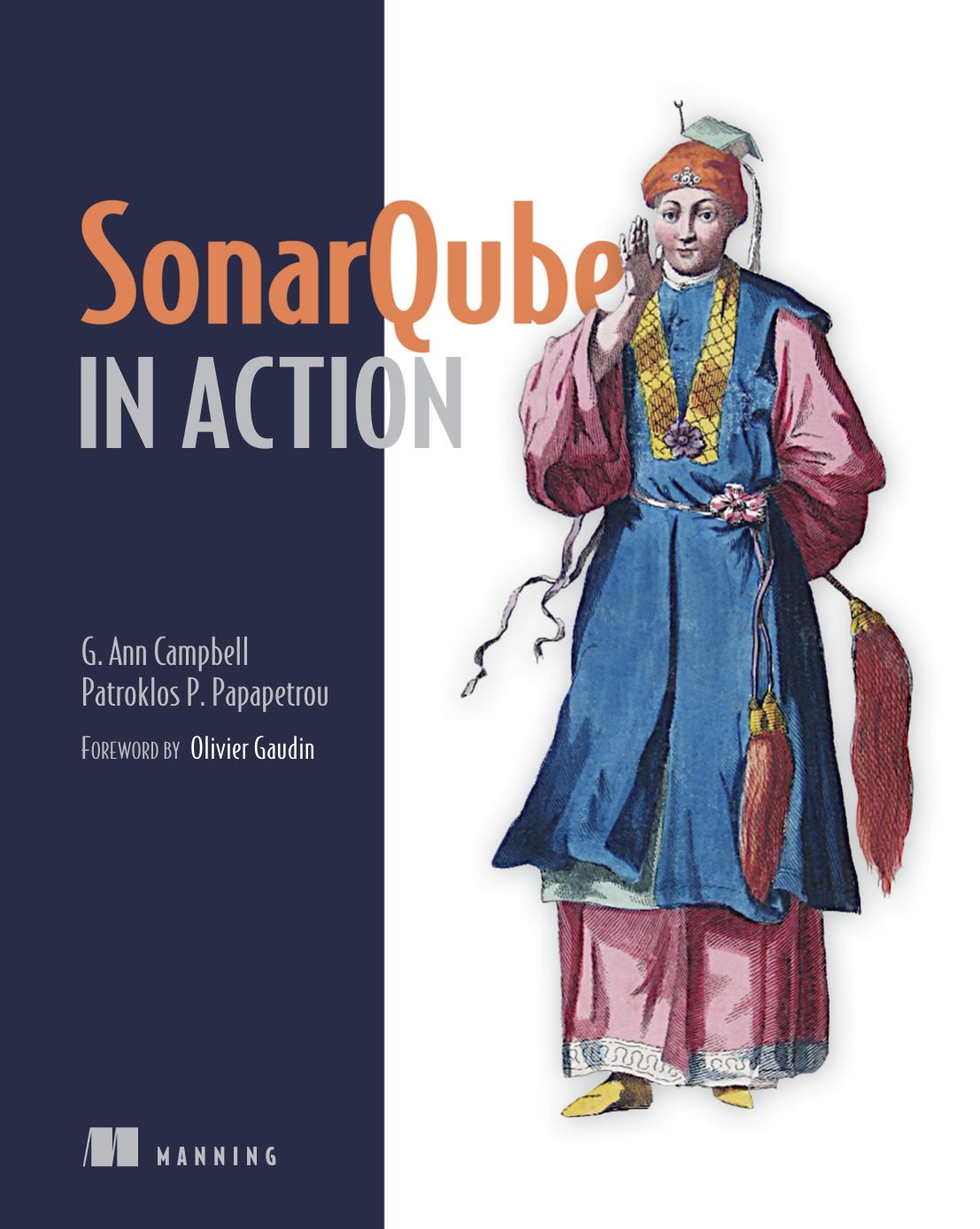 SonarQube in Action by G. Ann Campbell Patroklos P. Papapetrou