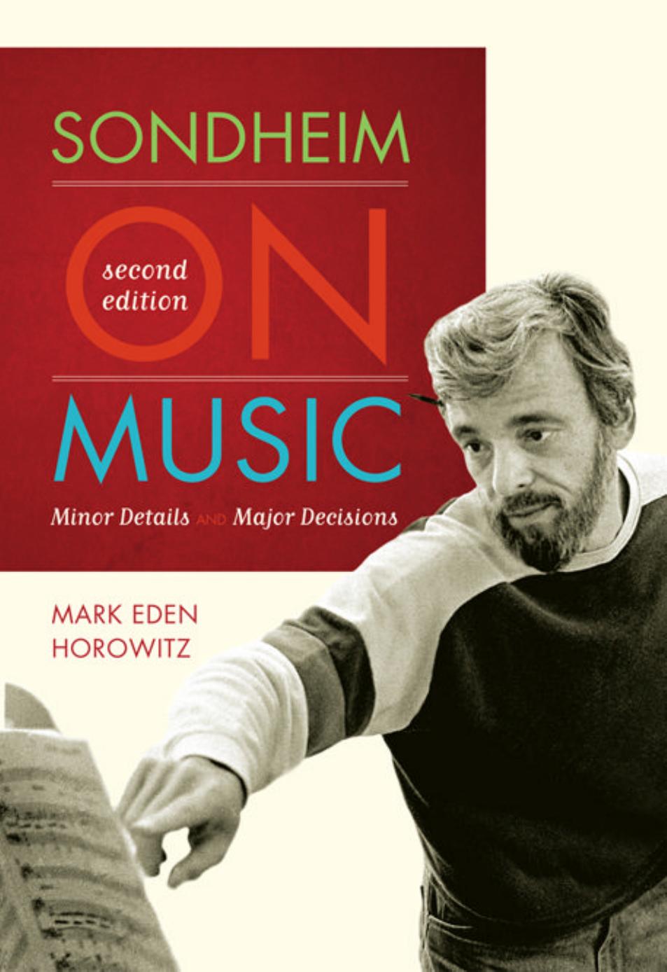 Sondheim on Music by Horowitz Mark Eden.; Sondheim Stephen
