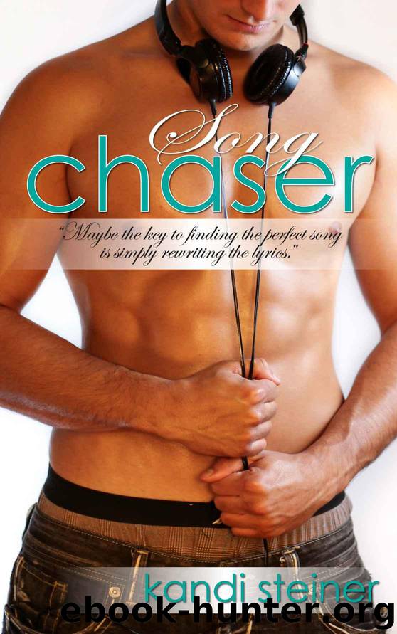 Song Chaser (Chasers) by Kandi Steiner