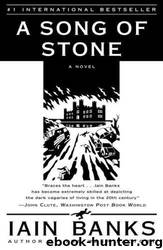 Song Of Stone, A by Banks Iain