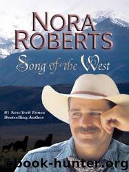 Song Of The West by Nora Roberts