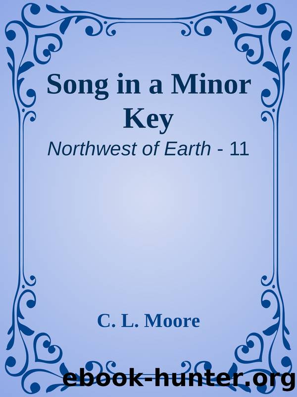 Song in a Minor Key by C. L. Moore