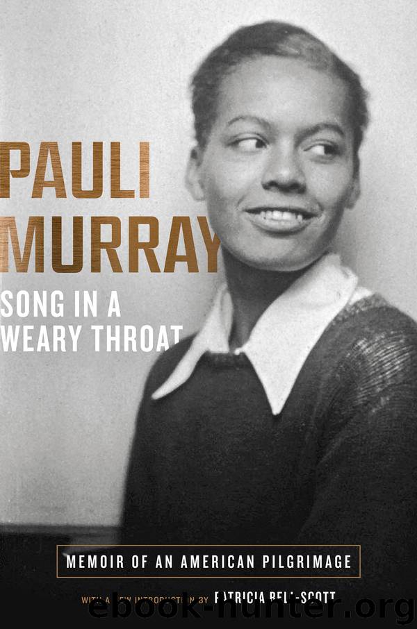 Song in a Weary Throat by Pauli Murray