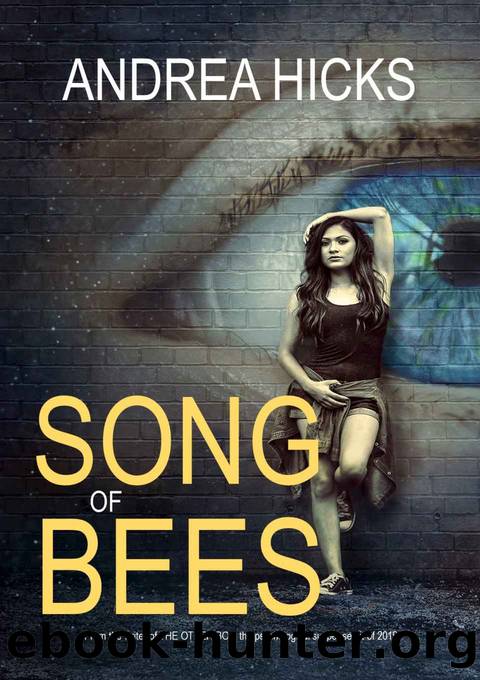 Song of Bees by Andrea Hicks