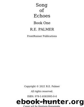 Song of Echoes (Book 1 - Epic Fantasy Series) by Song of Echoes