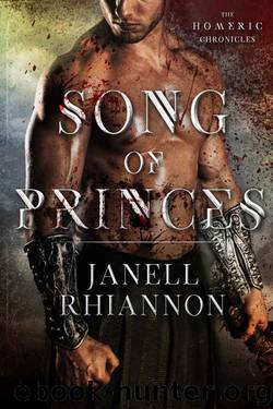Song of Princes (Homeric Chronicles #1) by Janell Rhiannon
