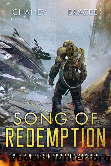 Song of Redemption by J. N. Chaney & Jonathan P. Brazee