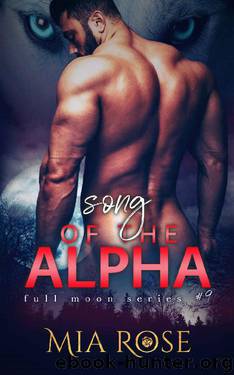 Song of the Alpha by Mia Rose