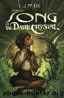 Song of the Dark Crystal by J. M. Lee