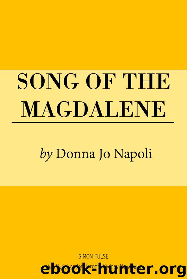 Song of the Magdalene by Donna Jo Napoli