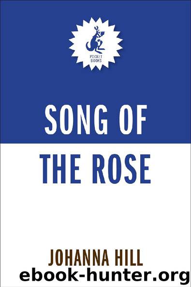 Song of the Rose by Johanna Hill