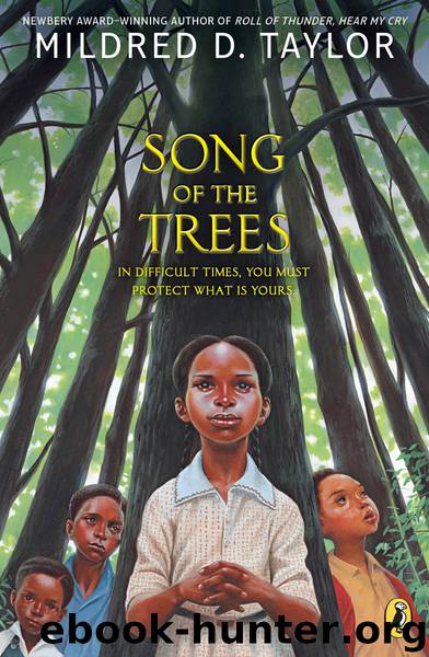 Song of the Trees by Mildred D. Taylor