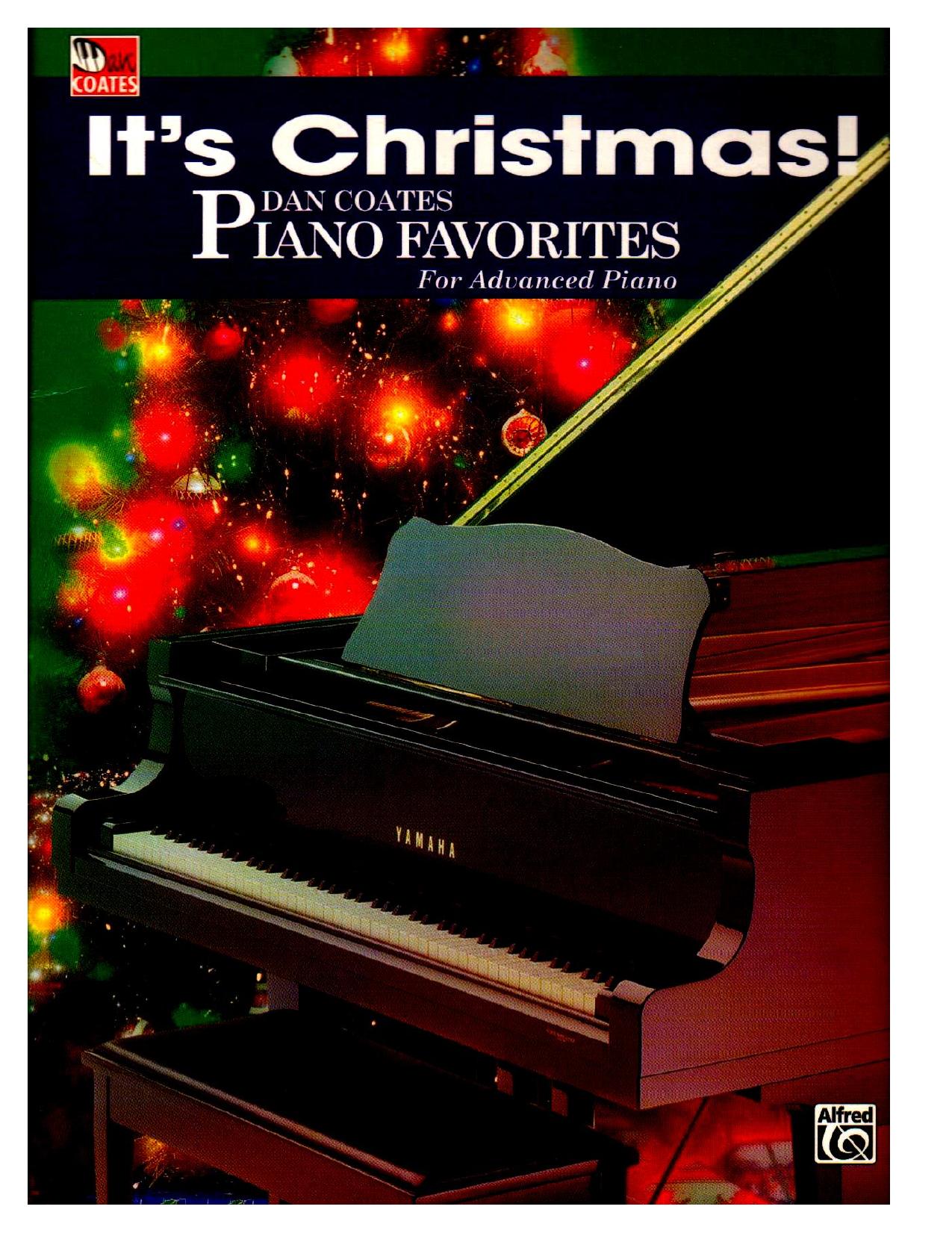 Songbook - It 's Christmas - Piano Favorites for Advanced Piano by Dan Coates