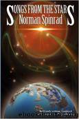 Songs From the Stars by Norman Spinrad