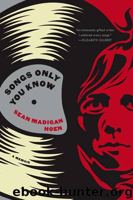Songs Only You Know by Sean Madigan Hoen