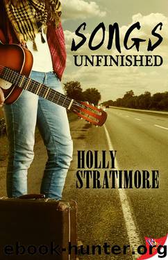 Songs Unfinished by Holly Stratimore