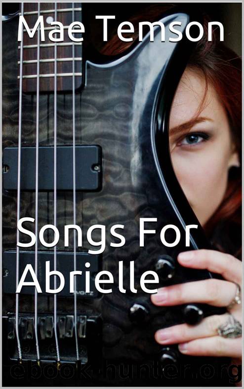 Songs for Abrielle by Mae Temson