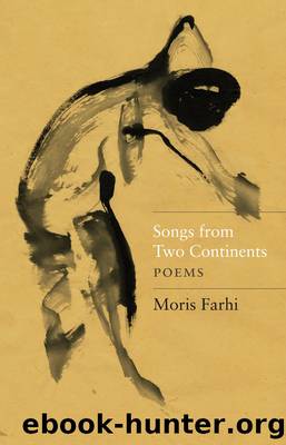 Songs from Two Continents by Moris Farhi