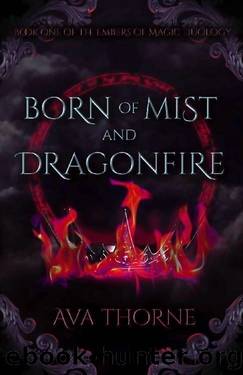 Songs of Adimos 1 - Born of Mist and Dragonfire by Thorne Ava