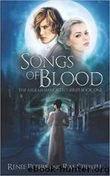 Songs of Blood by Renee Peters