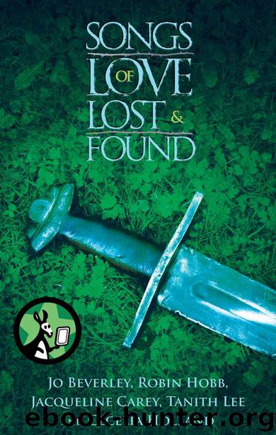 Songs of Love Lost and Found by Beverley Jo & Hobb Robin & Carey Jacqueline & Lee Tanith & Holland Cecilia