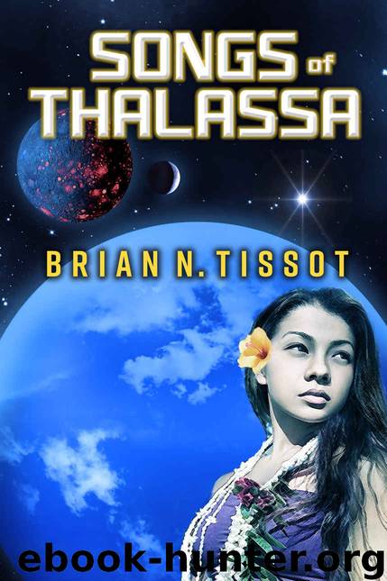 Songs of Thalassa by Brian Tissot