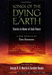 Songs of the Dying Earth by George R. R. Martin & Gardner Dozois