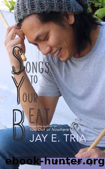 Songs to Your Beat by Jay E. Tria