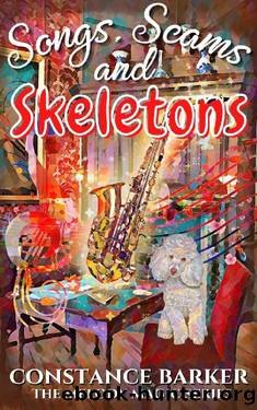 Songs, Scams and Skeletons (The Melody Magic Series Book 3) by Constance Barker