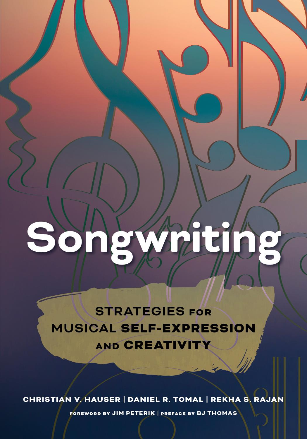Songwriting : Strategies for Musical Self-Expression and Creativity by Unknow