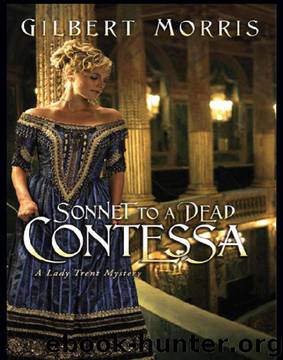 Sonnet to a Dead Contessa by Gilbert Morris