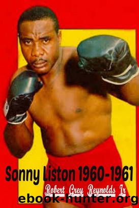 Sonny Liston 1960-1961 by Robert Grey Reynolds Jr