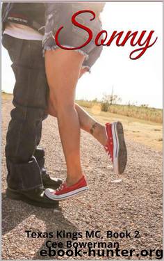 Sonny: Texas Kings MC, Book 2 by Cee Bowerman