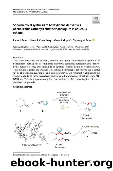 Sonochemical synthesis of benzylidene derivatives of enolizable carbonyls and their analogues in aqueous ethanol by Palak J. Patel & Hiren R. Chaudhary & Vivek K. Gupta & Divyang M. Patel
