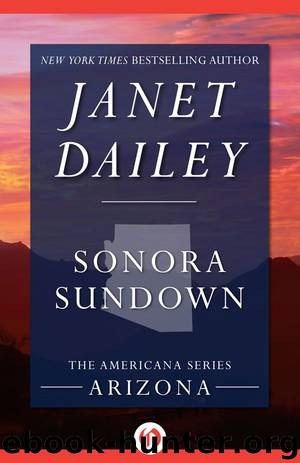 Sonora Sundown:Arizona by Janet Dailey