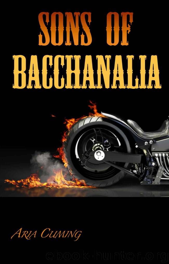Sons Of Bacchanalia (Erotic Motorcycle Romance) by Cuming Aria