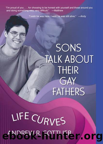Sons Talk About Their Gay Fathers by Andrew Gottlieb