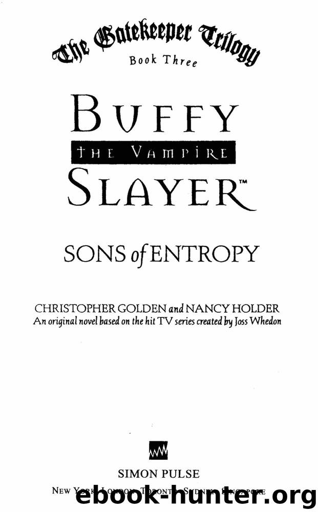 Sons of Entropy by Christopher Golden & Nancy Holder